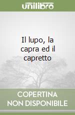 Il lupo, la capra ed il capretto libro