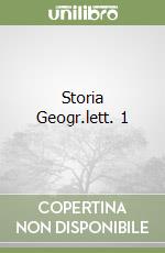 Storia Geogr.lett. 1 libro