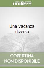 Una vacanza diversa libro