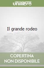 Il grande rodeo libro