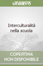 Interculturalità nella scuola libro