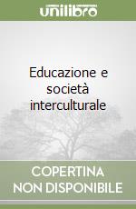 Educazione e società interculturale