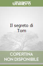 Il segreto di Tom libro