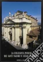 La collegiata dei Santi Nazaro e Celso in Brescia