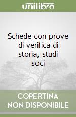 Schede con prove di verifica di storia, studi soci libro