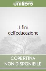 I fini dell'educazione