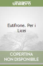 Eutifrone. Per i Licei libro