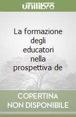 La formazione degli educatori nella prospettiva de libro