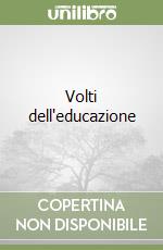 Volti dell'educazione libro