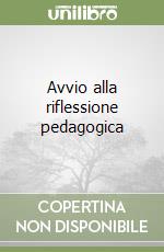 Avvio alla riflessione pedagogica libro