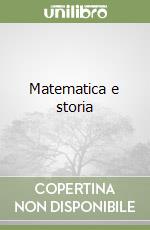 Matematica e storia