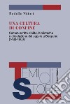 Una cultura di confine. Cultura scritta d'élite, biblioteche e circolazione del sapere a Bergamo (1480-1600) libro