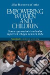 Empowering women and children. Genere e generazioni in un'analisi empirica di sviluppo umano in Italia libro