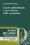 Lavoro subordinato e precedenza nelle assunzioni libro