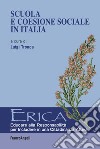 Scuola e coesione sociale in Italia libro di Tronca Luigi