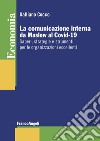 La comunicazione interna da Maslow al Covid-19. Saperi, strategie e strumenti per le organizzazioni eccellenti libro