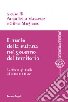 Il ruolo della cultura nel governo del territorio libro