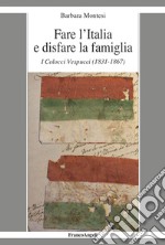 Fare l'Italia e disfare la famiglia. I Colocci Vespucci (1831-1867)