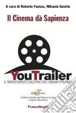 Il cinema dà sapienza. Il Rinascimento digitale del cinema italiano