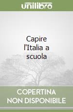 Capire l'Italia a scuola libro