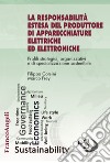 La responsabilità estesa del produttore di apparecchiature elettriche ed elettroniche. Profili strategici, organizzativi e di specializzazione sostenibile libro