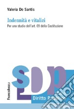 Indennità e vitalizi. Per uno studio dell'art. 69 della Costituzione