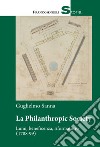 La Philanthropic Society. Lumi, beneficenza, riformatorio (1788-1799) libro