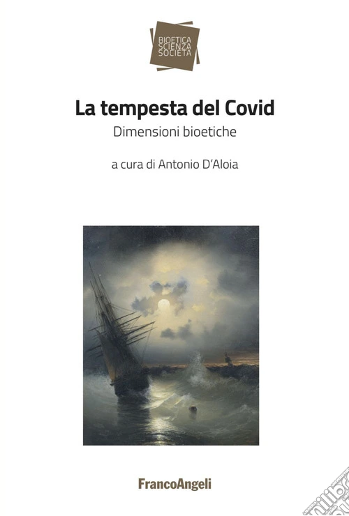 La tempesta del Covid. Dimensioni bioetiche