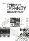 Permanenze e contaminazioni architettoniche. Dal tipo edilizio a ballatoio su pilastri a quello a loggia nel Friuli prealpino libro di Petriccione Livio