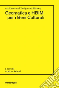 Geomatica e HBIM per i beni culturali