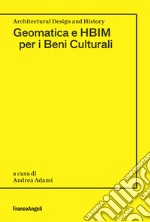 Geomatica e HBIM per i beni culturali libro