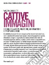 Cattive immagini. Design della comunicazione, grammatiche e parità di genere libro di Bucchetti Valeria Luisa