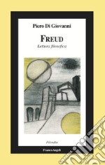 Freud. Lettura filosofica libro