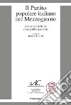 Il Partito Popolare Italiano nel Mezzogiorno. Alle origini della DC come partito nazionale libro di Violi R. P. (cur.)