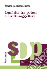 Conflitto tra poteri e diritti soggettivi libro