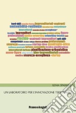 Un laboratorio per l'innovazione territoriale libro