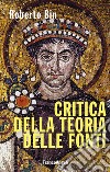 Critica della teoria delle fonti libro