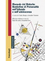 Manuale del disturbo borderline di personalità nell'infanzia e nell'adolescenza