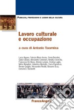 Lavoro culturale e occupazione libro