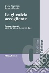 La giustizia accogliente libro