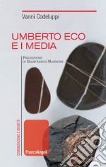 Umberto Eco e i media libro