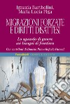 Migrazioni forzate e diritti disattesi. Lo sguardo di genere sui bisogni di frontiera libro