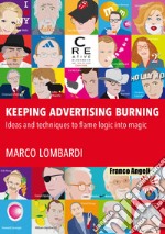 Keeping advertising burning libro