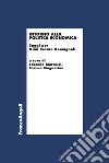 Intorno alla politica economica. Saggi per Gian Cesare Romagnoli libro