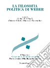 La filosofia politica di Weber libro