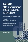 La lotta alla corruzione nella legalità reticolare. Il sistema penale multilivello libro