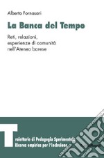 La banca del tempo. Reti, relazioni, esperienze di comunità nell'Ateneo barese