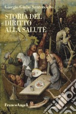 Storia del diritto alla salute libro