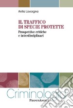 Il traffico di specie protette. Prospettive critiche e interdisciplinari