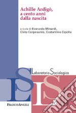 Achille Ardigò, a cento anni dalla nascita libro